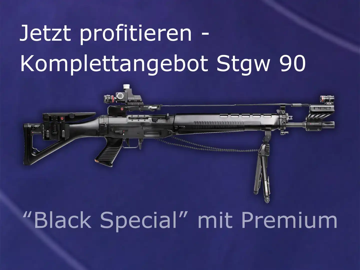 Komplettangebot "Black Special" Stgw 90