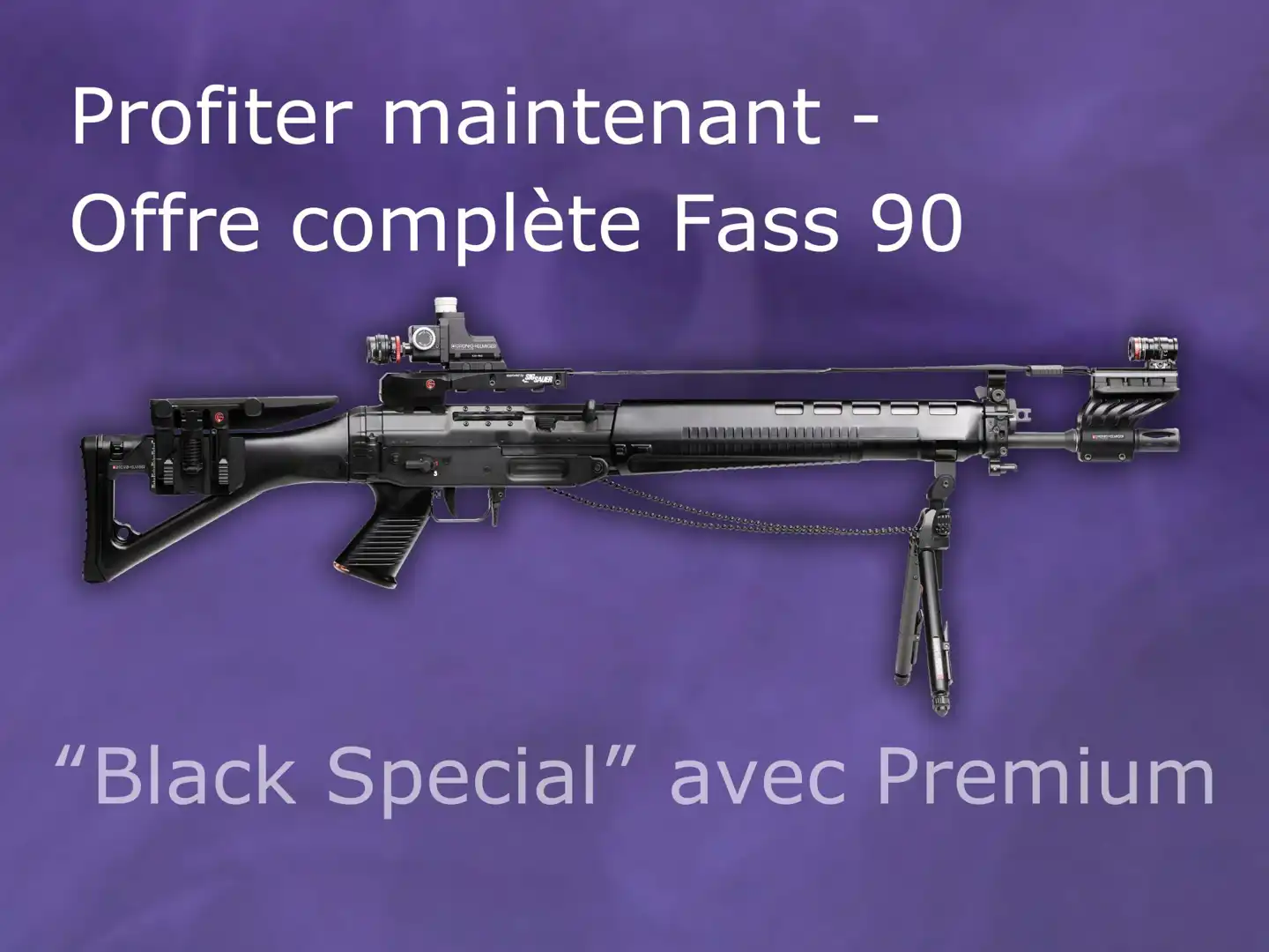 Offre complete "Black Special" Stgw 90