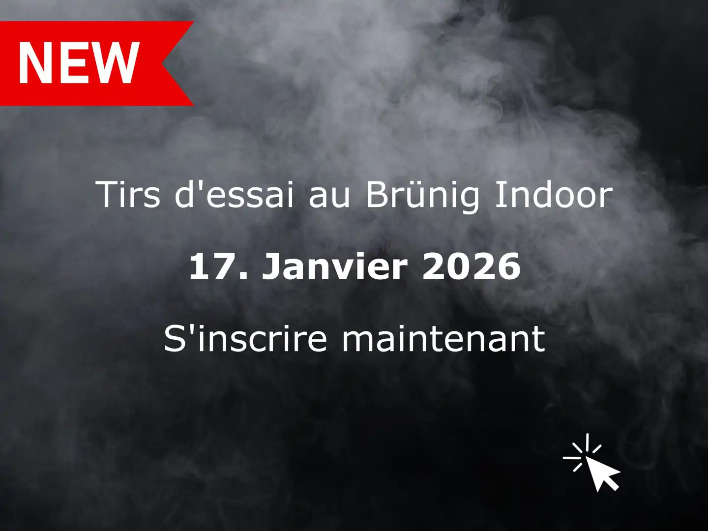 Tir d'essai Brünig Indoor