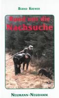 60.5790 - Rund um die Nachsuche, Neumann-Neudamm Verlag